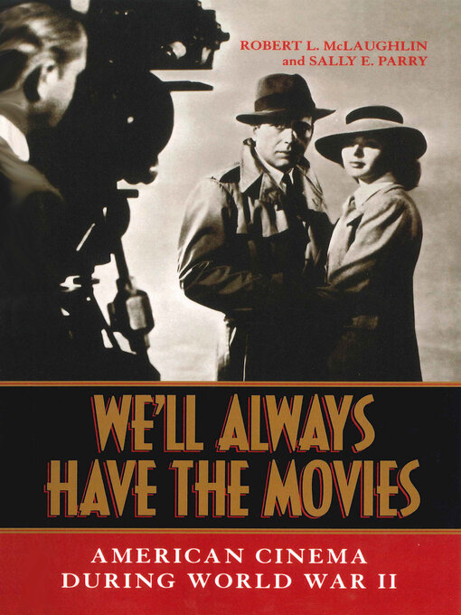 Title details for We'll Always Have the Movies by Robert L. McLaughlin - Available